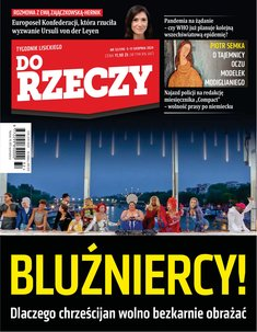 okłada najnowszego numeru Tygodnik Do Rzeczy