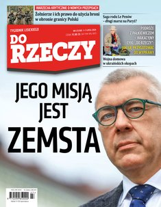 okłada najnowszego numeru Tygodnik Do Rzeczy