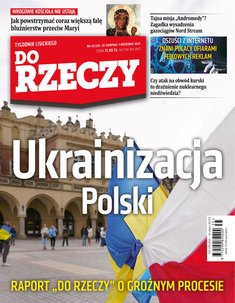 okłada najnowszego numeru Tygodnik Do Rzeczy