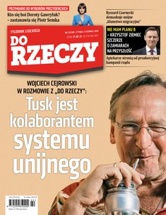 okłada najnowszego numeru Tygodnik Do Rzeczy